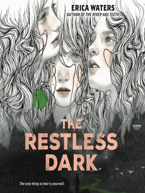Title details for The Restless Dark by Erica Waters - Available